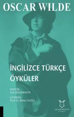 Oscar Wilde İngilizce Türkçe Öyküler