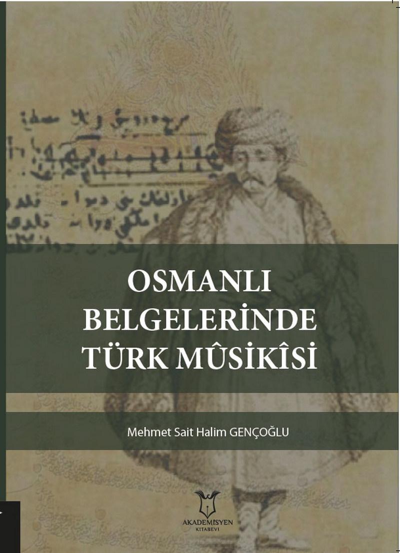 Osmanlı Belgelerinde Türk Mûsikîsi