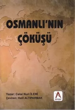 Osmanlı`nın Çöküşü