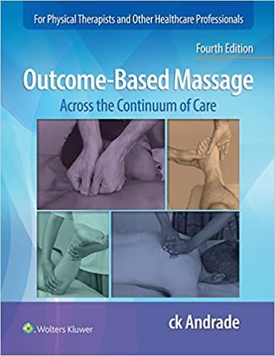 Outcome-Based Massage: Across the Continuum of Care 4, Edition