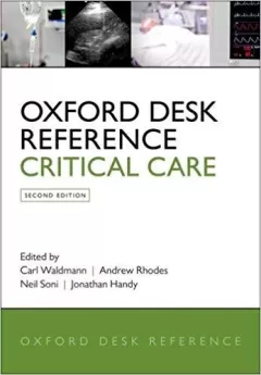 Oxford Desk Reference: Critical Care 
