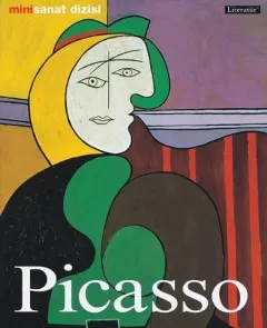 Pablo Picasso: Hayatı ve Eserleri
