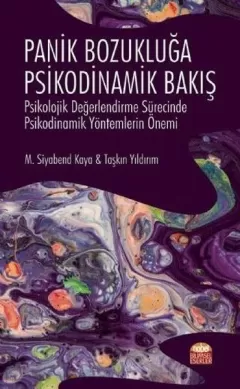 Panik Bozukluğa Psikodinamik Bakış