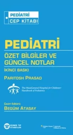 Pediatri Özet Bilgiler ve Güncel Notlar