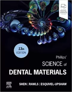 Phillips` Science of Dental Materials, 13th Edition