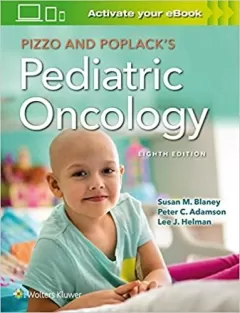 Pizzo & Poplack`s Pediatric Oncology 8th Edition