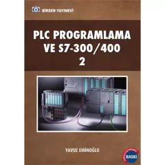 PLC Programlama ve S7-300 400 Cilt:2
