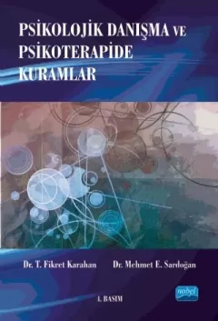 Psikolojik Danışma ve Psikoterapide Kuramlar