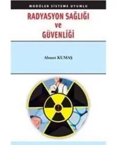 Radyasyon Sağlığı ve Güvenliği