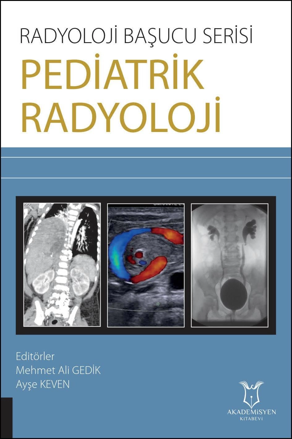 Radyoloji Başucu Serisi - Pediatrik Radyoloji