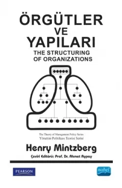 ÖRGÜTLER VE YAPILARI - The Structuring Of Organizations
