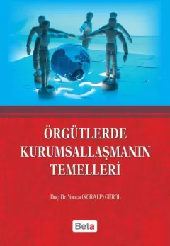 Örgütlerde Kurumsallaşmanın Temelleri