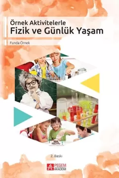 Örnek Aktivitelerle Fizik ve Günlük Yaşam