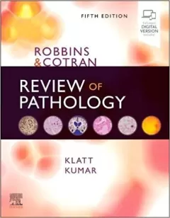 Robbins and Cotran Review of Pathology 5th Edition