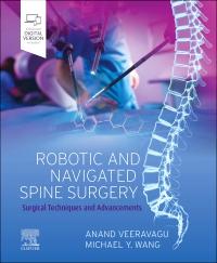 Robotic and Navigated Spine Surgery Surgical Techniques and Advancements