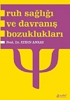 Ruh Sağlığı ve Davranış Bozuklukları