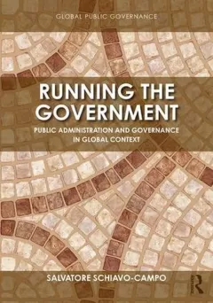 Running the Government - Public Administration and Governance in Global Context