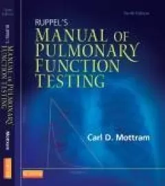 Ruppel`s Manual of Pulmonary Function Testing, 10th Edition