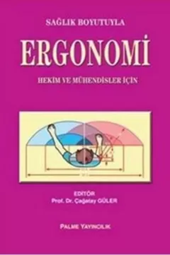 Sağlık Boyutuyla Ergonomi