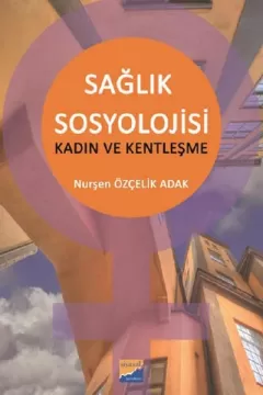 Sağlık Sosyolojisi