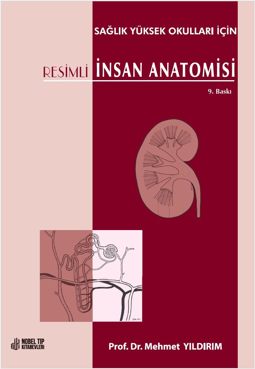 Sağlık Yüksek Okulları için Resimli İnsan Anatomisi ( 9. Baskı )