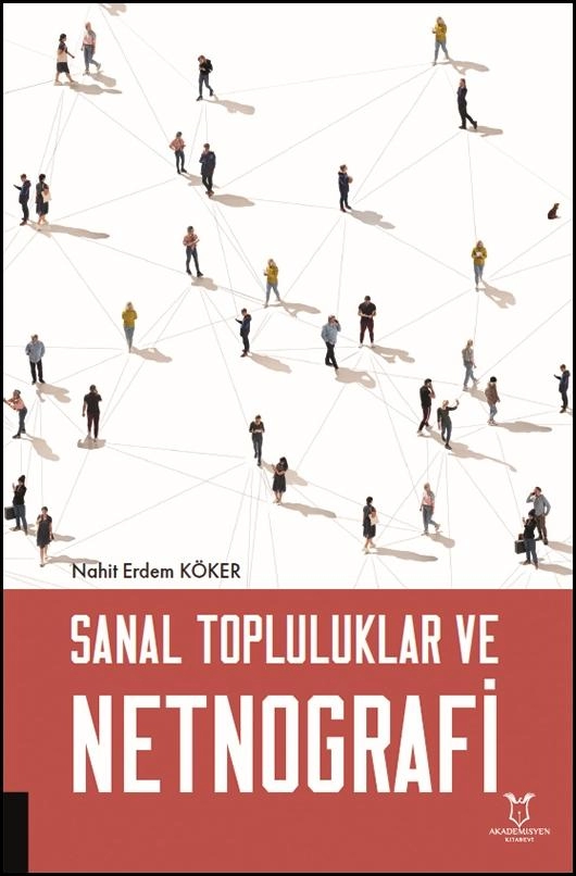 Sanal Topluluklar ve Netnografi