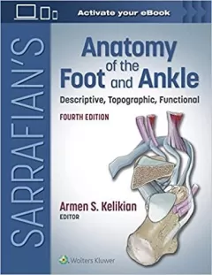 Sarrafian`s Anatomy of the Foot and Ankle