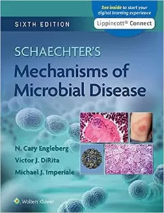 Schaechter`s Mechanisms of Microbial Disease