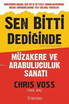 Sen Bitti Dediğinde - Müzakere ve Arabuluculuk Sanatı