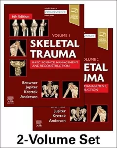 Skeletal Trauma: Basic Science, Management, and Reconstruction. 2 Vol Set 6th Edition