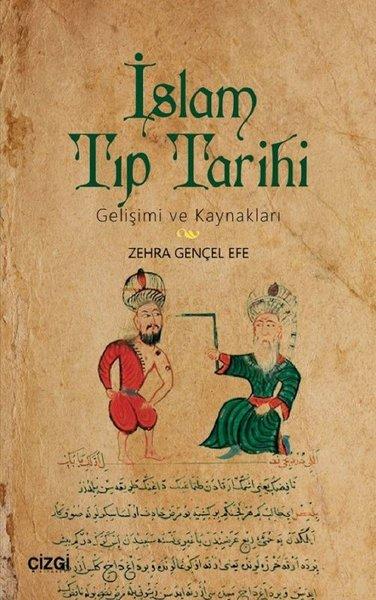 İslam Tıp Tarihi Gelişimi ve Kaynakları