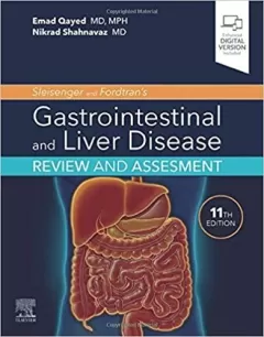 Sleisenger and Fordtran`s Gastrointestinal and Liver Disease Review and Assessment 11th Edition