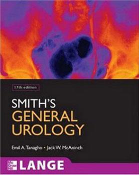 Smith and Tanagho`s General Urology Seventeenth Edition