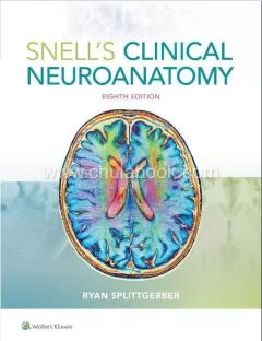 Snell`s Clinical Neuroanatomy 8th Edition