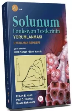 Solunum Fonksiyon Testlerinin Yorumlanması Uygulama Rehberi