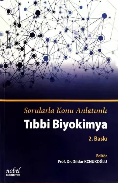 Sorularla Konu Anlatımlı Tıbbi Biyokimya