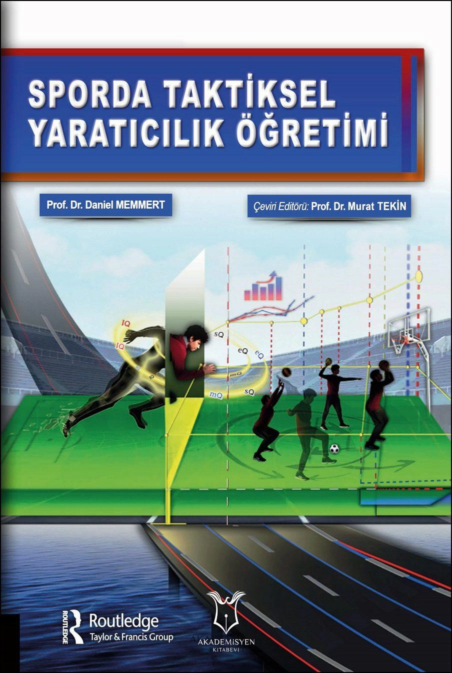 Sporda Taktiksel Yaratıcılık Öğretimi