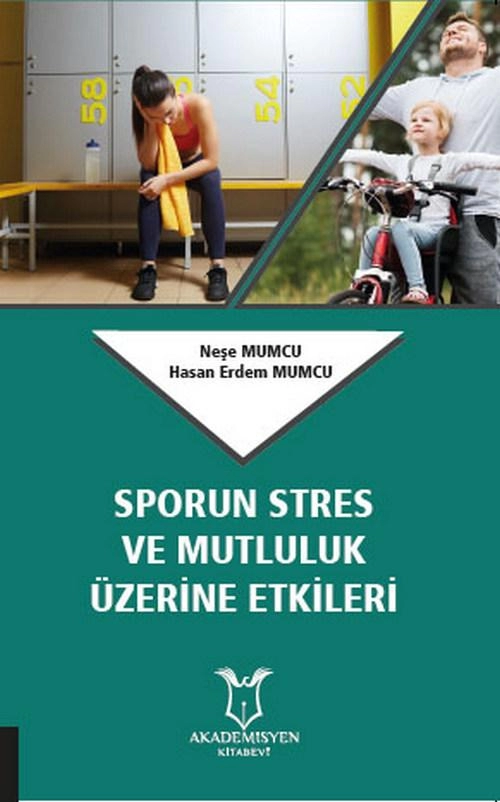 Sporun Stres ve Mutluluk Üzerine Etkileri