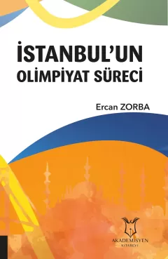 İstanbul`un Olimpiyat Süreci