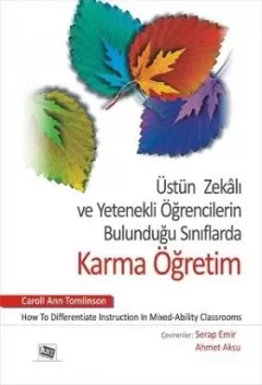 Üstün Zekalı Ve Yetenekli Öğrencilerin Bulunduğu Sınıflarda Karma Öğretim