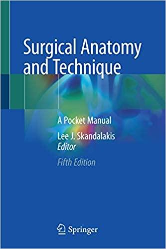 Surgical Anatomy and Technique: A Pocket Manual 5th Edition
