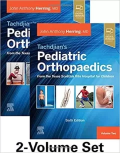 Tachdjian`s Pediatric Orthopaedics: From the Texas Scottish Rite Hospital for Children, 6th edition: 2-Volume Set