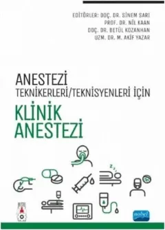 Anestezi Tekniker/Teknisyenleri İçin KLİNİK ANESTEZİ