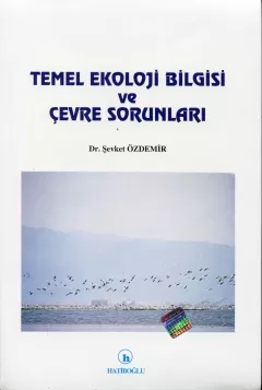 Temel Ekoloji Bilgisi Ve Çevre Sorunları