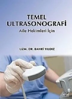 Temel Ultrasonografi Aile Hekimleri İçin