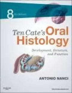 Ten Cate`s Oral Histology, 8th Edition