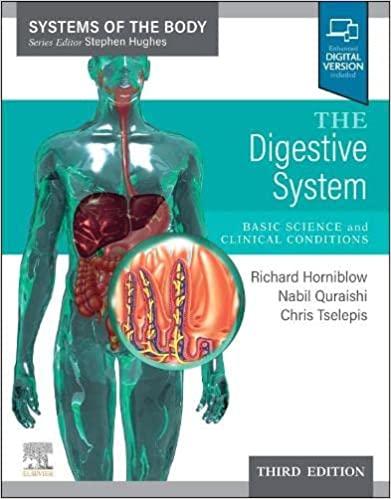 The Digestive System: Systems of the Body Series 3rd Edition