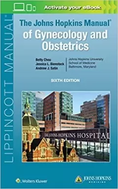 The Johns Hopkins Manual of Gynecology and Obstetrics 6th Edition