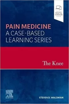 The Knee Pain Medicine: A Case-Based Learning Series