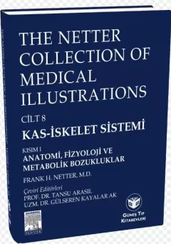 The Netter Collection of Medical Illustrations Kas-İskelet Sistemi